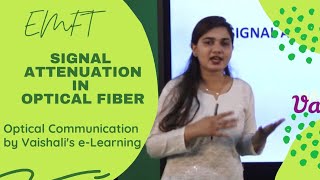 Signal Attenuation in Optical Fibers  L 27  Optical Communication [upl. by Airehtfele]