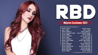 RBD  Mejores Canciones 🎵 Exitos del Momento 2023  Canciones del Momento 2023 [upl. by Noraa]