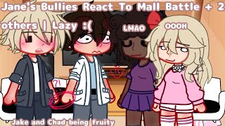 Janes Bullies React to Mall Battle  2 others  Lazy   Tw blood FW [upl. by Jeffie998]