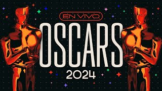 OSCARS 2024 EN VIVO  Ganadores sorpresas cobertura exclusiva y curiosidades [upl. by Acirrej]