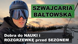 SZWAJCARIA BAŁTOWSKA  NAJWIĘKSZY kompleks narciarski w województwie ŚWIĘTOKRZYSKIM [upl. by Iran]