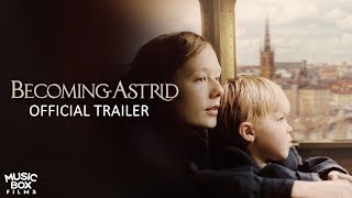 BECOMING ASTRID  Official US Trailer [upl. by Melvena765]