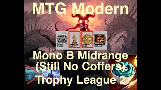 MTGO Modern  Mono Black Midrange Trophy League 2 [upl. by Armand]