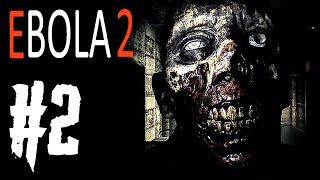 ОБОРОТНЕЙ ВЫЗЫВАЛИ 🤘 EBOLA 2 ПРОХОЖДЕНИЕ 2 🤘 ИНДИ ХОРРОР ИГРА [upl. by Ireland629]