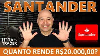 🔵 Dividendos Quanto rende 20 mil reais investidos em Banco Santander SANB3  SANB4  SANB11 [upl. by Peednus988]