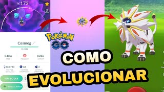 ¡COMO EVOLUCIONAR COSMOG Y PORQUE ES IMPORTANTE EVOLUCIONARLO POKEMON GO [upl. by Ajssatan]