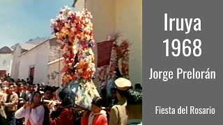 IRUYA 1968  Un cortometraje de Jorge Prelorán [upl. by Derfliw215]