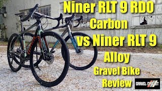 Niner RLT RDO Carbon vs RLT 9 Alloy  Gravel Bike Review with Shimano GRX [upl. by Ernesto]