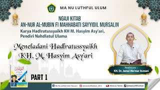 Meneladani Hadlratussyaikh KH M Hasyim Asyari  Ngaji bersama KH Dr Jamal Mamur Asmani 1 [upl. by Scheers]