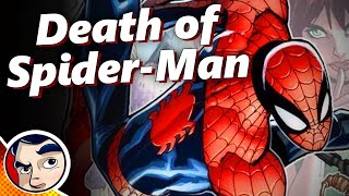 Death of SpiderMan  Complete Story [upl. by Dranel]