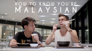 How To Know Youre Malaysian [upl. by Griff]