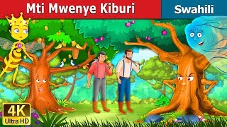 Mti Mwenye Kiburi  Proud Tree in Swahili  Swahili Fairy Tales [upl. by Ained]