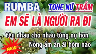 Em Sẽ Là Người Ra Đi Karaoke Rumba  Tone Nữ Trầm [upl. by Ylla]