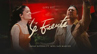 Sé Fuerte Live Set  Sarai Rivera Feat Mielsanmarcos I Video Oficial [upl. by Maddy]