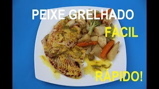 PEIXE GRELHADO COMO FAZER – FÁCIL E RÁPIDO [upl. by Noied]