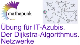 Übung für ITAzubis Der DijkstraAlgorithmus Netzwerke [upl. by Aihseya97]