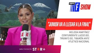 quotJUNIOR VA A LLEGAR A LA FINALquot Melissa Martínez CONTUNDENTE tras el triunfo del Tiburón [upl. by Noiram468]