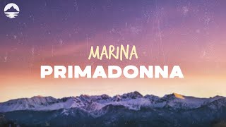 MARINA  Primadonna I know Ive got a big ego  Lyrics [upl. by Bathulda]