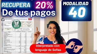 2 Modalidad 40 Recupera el 20 de tus pagos ¡Ahora mismo [upl. by Norma561]