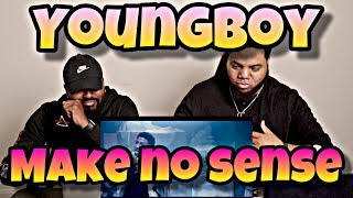 YoungBoy Never Broke Again  Make No Sense Official Music Video REACTION [upl. by Ettinger]