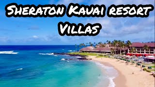 SHERATON KAUAI RESORTS VILLAS TOUR amp REVIEW hawaii marriott kauai [upl. by Iroj]