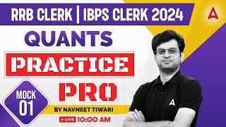 IBPS RRB CLERKIBPS CLERK 2024  Quants Practice Mock 1  By Navneet Tiwari [upl. by Rekoob]