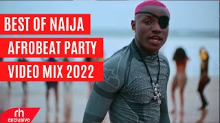 BEST OF AFROBEAT NAIJA SONGS VIDEO MIX 2022 DJ CARLOS FT RUGERBURNA BOYKIZZ DANIELWIZKIDOMAH LAY [upl. by Spenser]