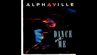 Alphaville  Dance With Me Remix 2023 [upl. by Astrid222]