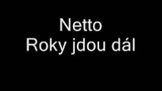 Netto  Roky jdou dál [upl. by Llennoj]