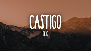 Feid  Castigo LetraLyrics [upl. by Khorma]