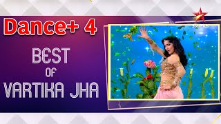 Dance Plus 4  Best Of Vartika Jha [upl. by Adnahsor295]