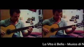 La vita è Bella  N Piovani  guitar duo [upl. by Esbenshade]