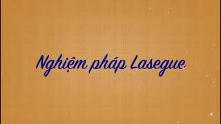 Nghiệm pháp Lasegue [upl. by Mccoy]