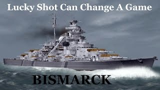 Bismarck One lucky shot [upl. by Maryly793]