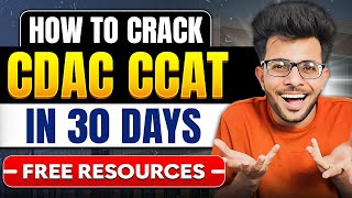 How to Crack CDAC CCAT Exam in 30 Days  Free Resources 📚🔥 [upl. by Jallier]