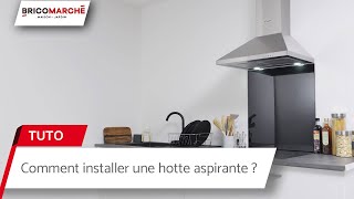 Comment installer une hotte aspirante   Bricomarché [upl. by Krista904]