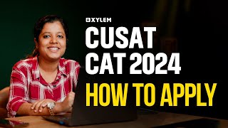 How to Apply CUSAT CAT 2024  Xylem KEAM [upl. by Nesila]