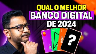 Qual o melhor banco digital de 2024 Nubank inter XP ou c6 [upl. by Aymik]