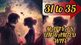 MAFIAS UNDERSTAND WIFE epi31 to 35 hindi novel story audio pocket fm [upl. by Parish]