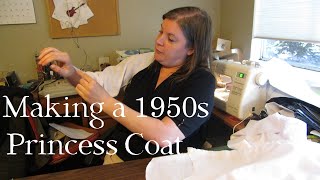 Sewing a 1950s Princess Coat mockup and many mistakes [upl. by Dominick374]