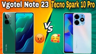 Vgotel Note 23 vs Tecno Spark 10 Pro  Helio G99 vs G88  Which one is better to buy [upl. by Eatnad]