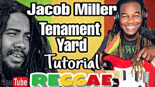 Jacob Miller  Tenement Yard Guitar Tutorial  Reggae lesson [upl. by Asen]