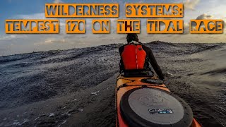 WILDERNESS SYSTEMS TEMPEST 170 ON THE TIDAL RACE [upl. by Nolek52]