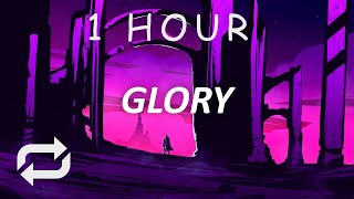 The Score  Glory Lyrics  1 HOUR [upl. by Edyaj]