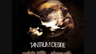 Tantrum Desire  Crazy Talk [upl. by Neleag]