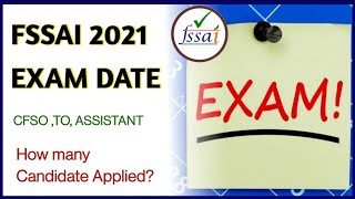 FSSAI Exam Date  How many candidates Applied  CFSO TO amp Assistant Exam Date [upl. by Christiane951]