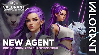 NEW AGENT  VALORANT Champions Tour 2024 [upl. by Groot871]