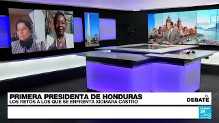 Los retos que enfrenta Xiomara Castro como presidenta de Honduras [upl. by Legnaros]