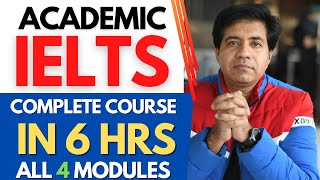 Academic IELTS  Complete Course In 6 Hours  All 4 Modules By Asad Yaqub [upl. by Terriss]