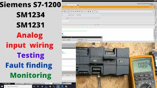 Siemens S71200 SM1234  SM1231 analog input wiring testing fault finding and monitoring English [upl. by Issirk]